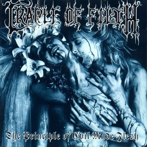 1994   The Principle Of Evil Made Flesh